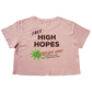 High Hopes Crop Tee